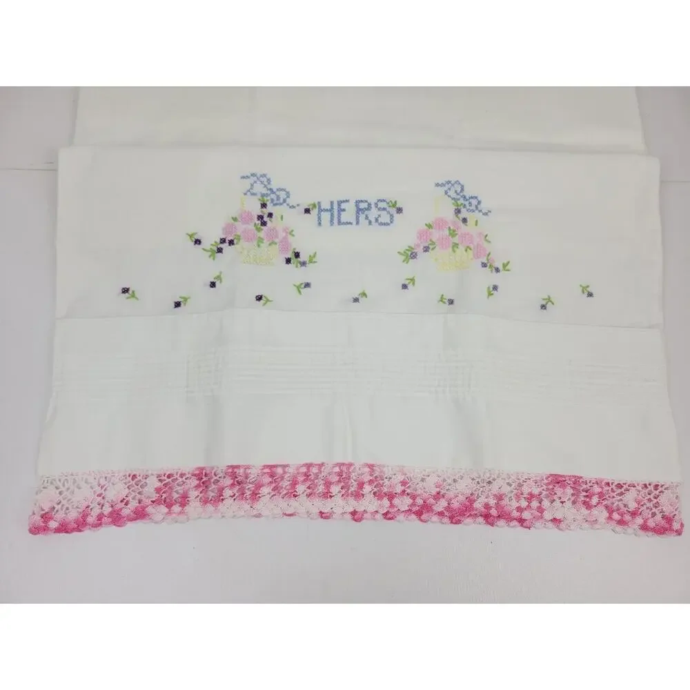 2 Vintage Pillowcases Pair Embroidered His & Hers w/flowers & Crocheted Trim